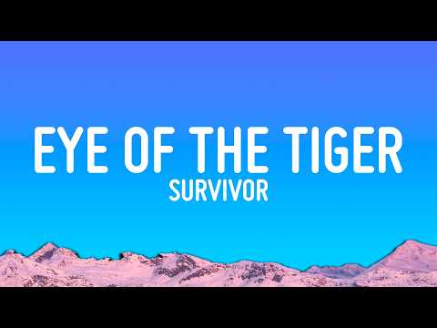 Survivor - Eye Of The Tiger (Lyrics) thumbnail
