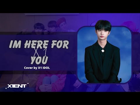 X1 - 'Im Here For You' cover by EKSWAN IDOL thumbnail