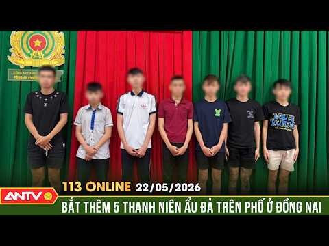 Thông tin 'nóng' vụ ẩu đả gây náo loạn tuyến đường ở Đồng Nai | Bản tin 113 online ngày 22/5 | ANTV thumbnail