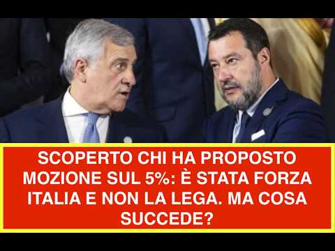 SCOPERTO CHI HA PROPOSTO MOZIONE SUL 5%: È STATA FORZA ITALIA E NON LA LEGA. MA COSA SUCCEDE? thumbnail