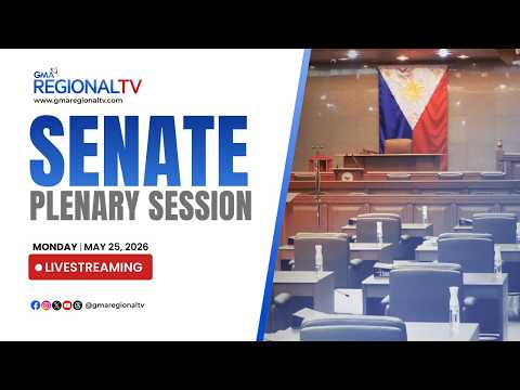 LIVE - Senate plenary session (May 25, 2026) | GMA Regional TV - Replay thumbnail