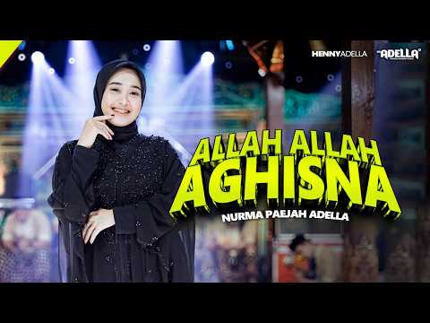 ALLAH ALLAH AGHISNA - Nurma Paejah Adella - OM ADELLA thumbnail