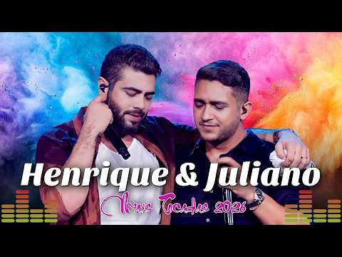 Henrique e Juliano 2026 Letra - As Mais Tocadas Do Henrique e Juliano 2026 - Top Sertanejo 2026 thumbnail