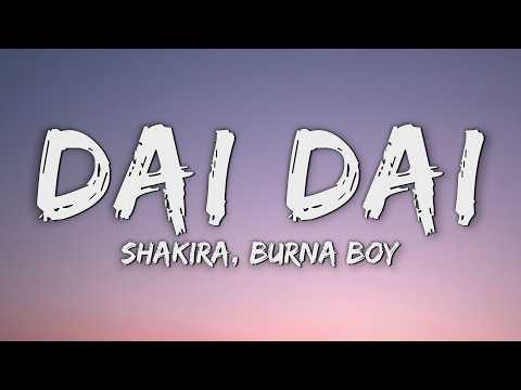 Shakira, Burna Boy - Dai Dai (Lyrics) FIFA World Cup Song 2026 thumbnail
