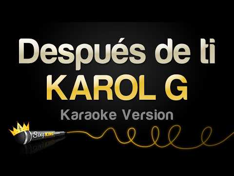 KAROL G - Después de ti (Karaoke Version) thumbnail