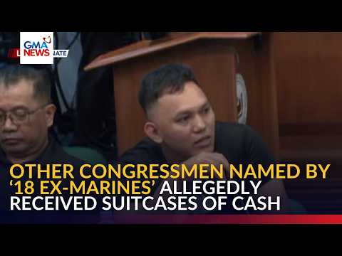 Some other congressmen named by ‘18 ex-Marines’ allegedly received suitcases of cash | GMA News thumbnail