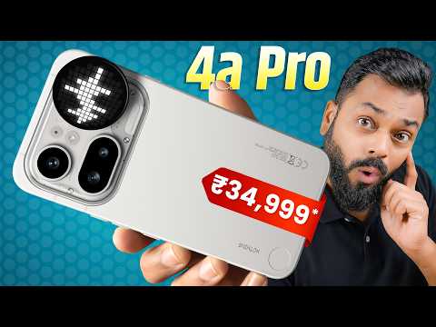 Nothing Phone (4a) Pro Unboxing & First Look ⚡ Glyph Matrix, SD 7 Gen 4, 5400mAh @ ₹3X,999*? thumbnail