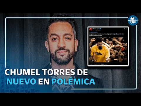 Chumel Torres desata polémica por publicación de imagen thumbnail