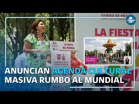 Mundial 2026 CDMX  alistan más de mil actividades culturales y deportivas thumbnail