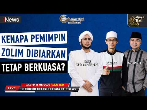 ?LIVE CAHAYA HATI INDONESIA | Kenapa Pemimpin Zolim Dibiarkan Tetap Berkuasa? (16/05) thumbnail