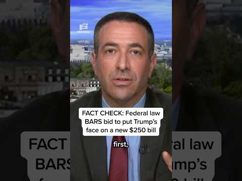 FACT CHECK: Federal law BARS bid to put Trump's face on a new $250 bill thumbnail