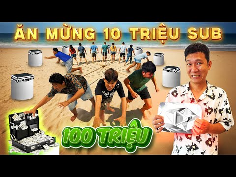 100.000.000 VND ĂN MỪNG 10.000.000 Sub thumbnail