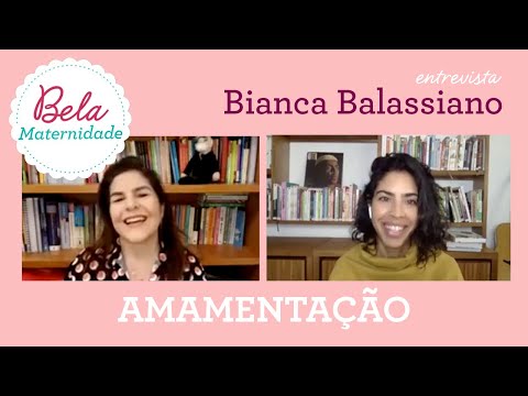 Consultora de amamentação - Bela entrevista Bianca Balassiano thumbnail