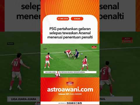 PSG pertahankan gelaran selepas tewaskan Arsenal menerusi penentuan penalti thumbnail
