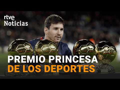 LEO MESSI, GANADOR del PREMIO PRINCESA de ASTURIAS de los DEPORTES | RTVE Noticias thumbnail