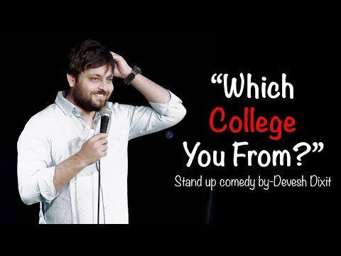 "Which College You From?" | Stand-up Comedy by Devesh Dixit thumbnail