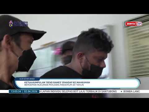 2 JUN 2026 - BTH- KETUA KUMPULAN "GENG RAMES" DIHADAP KE MAHKAMAH BERDEPAN HUKUMAN PENJARA MAKSIMUM thumbnail