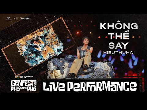 HIEUTHUHAI - Không Thể Say l Live Stage at GENfest 24 thumbnail
