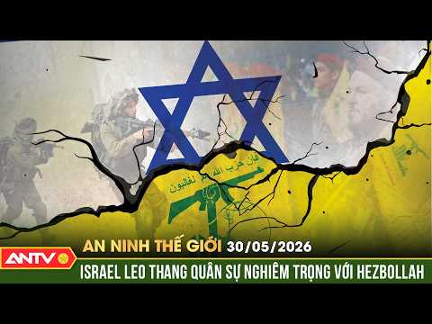 Israel vượt 'lằn ranh đỏ' tấn công sâu vào Liban | An ninh Thế giới ngày 30/5  ANTV thumbnail