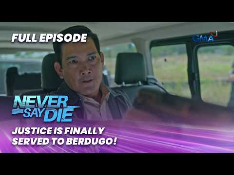 Never Say Die: Justice is finally served to Berdugo! (Full Episode 78) May 22, 2026 thumbnail