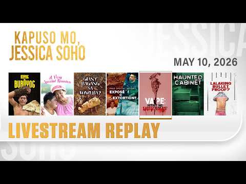 KMJS livestream May 10, 2026 Episode - Replay | Kapuso Mo, Jessica Soho thumbnail