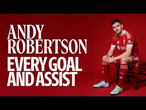 Every Andy Robertson Goal & Assist for Liverpool 🎯 thumbnail