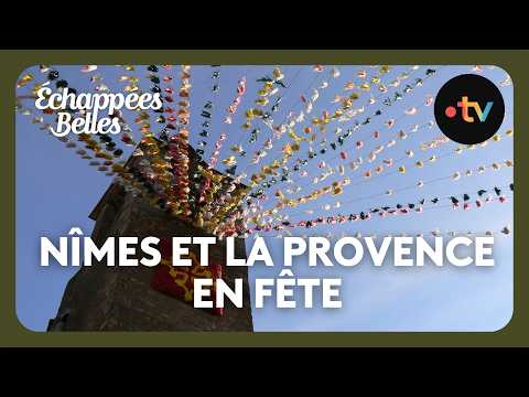 Nîmes et la Provence en fête - Échappées belles thumbnail