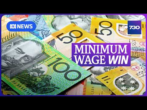 Fair Work Commission raises the minimum wage | 7.30 thumbnail