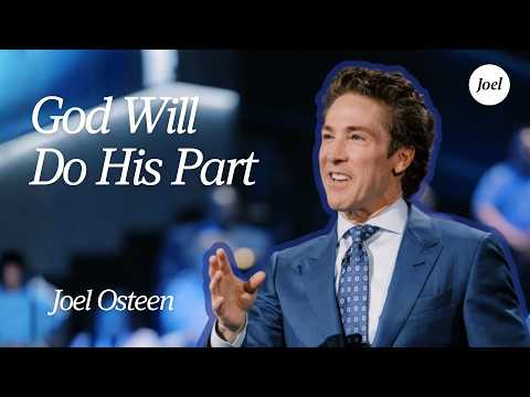 God Will Do His Part | Joel Osteen thumbnail