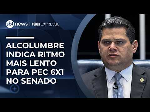 Alcolumbre pede calma e sinaliza demora na PEC do fim da escala 6x1 | #PoderExpresso thumbnail