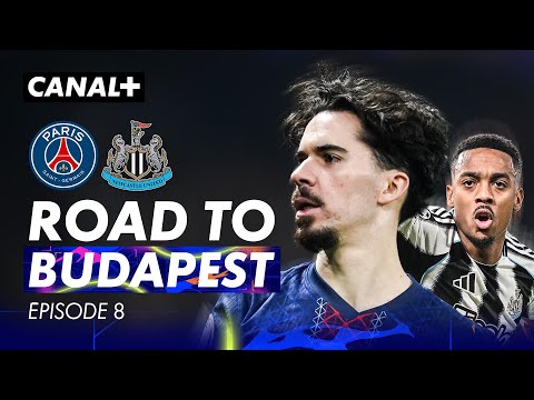 PSG / Newcastle - Place au doute - EN ROUTE POUR BUDAPEST, Épisode 8 thumbnail