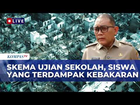 [FULL] Wali Kota Jakpus soal Skema Ujian Sekolah Siswa Terdampak Kebakaran Kemayoran thumbnail
