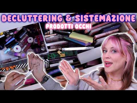 DECLUTTERING & SISTEMAZIONE prodotti OCCHI ? thumbnail