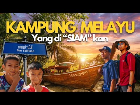 Kampung Melayu Islam Thailand Paling Cantik Tapi Semakin di 'SIAM' kan | Satun thumbnail