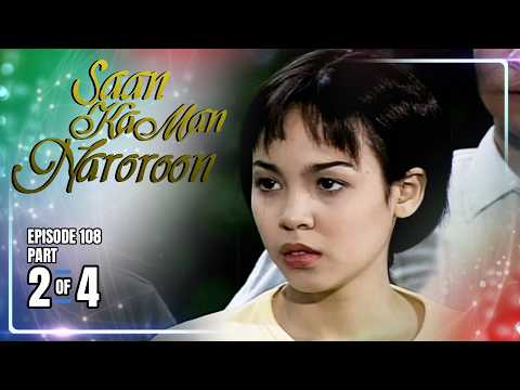 Saan Ka Man Naroroon | Episode 108 (2/4) | May 30, 2026 thumbnail