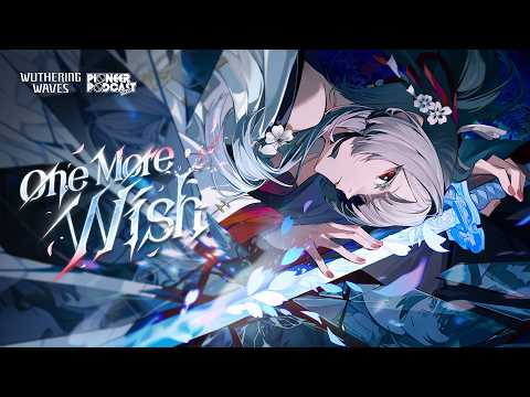Wuthering Waves EP3.3 — Hiyuki - "One More Wish" thumbnail