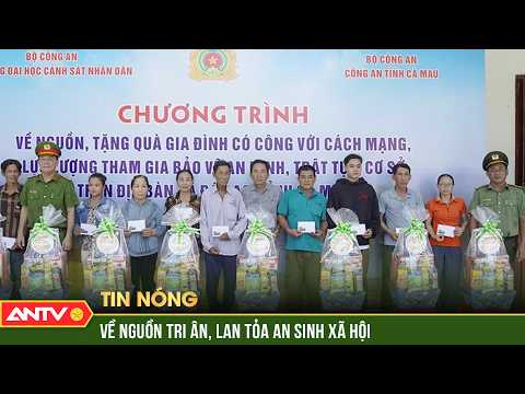 Về nguồn tri ân, lan tỏa an sinh xã hội | ANTV thumbnail