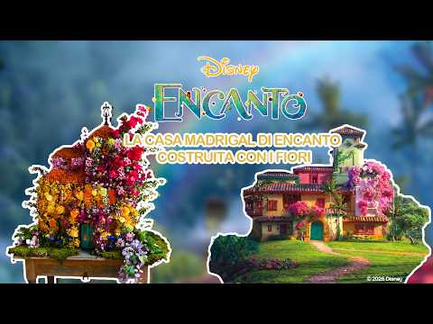 La Casa Madrigal di Encanto fatta di fiori | Ricreazioni Disney | @DisneyIT thumbnail