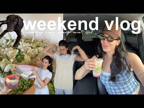 spring weekend vlog: bestie wedding prep, days at home, & unboxings!! thumbnail