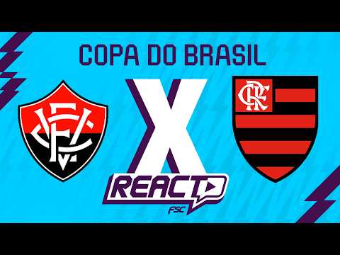 VITÓRIA x FLAMENGO - Copa do Brasil FSC React thumbnail