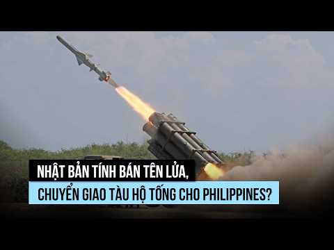 Nhật Bản cân nhắc cung cấp tên lửa chống hạm, tàu hộ tống cho Philippines thumbnail