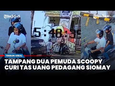 Detik-Detik Tas Berisi Uang Milik Pedagang Siomay Dicuri Dua Pemuda, Aksinya Terekam Jelas CCTV thumbnail