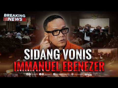 🔴BREAKING NEWS - Sidang Vonis Eks Wamenaker Immanuel Ebenezer Kasus Korupsi Sertifikasi K3 thumbnail