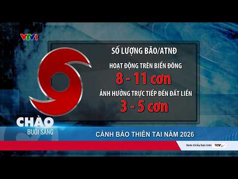 Chuẩn bị ứng phó với mùa mưa bão năm 2026 | VTV24 thumbnail