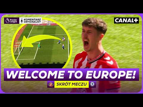 BENIAMINEK ZAGRA W LIDZE EUROPY! NIEBYWAŁY SUKCES! SUNDERLAND - CHELSEA, SKRÓT MECZU thumbnail