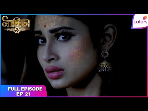 Naagin S2 | Full Episode Ep. 21 | Shivangi's 'naagin' avatar exposed! | Colors TV thumbnail