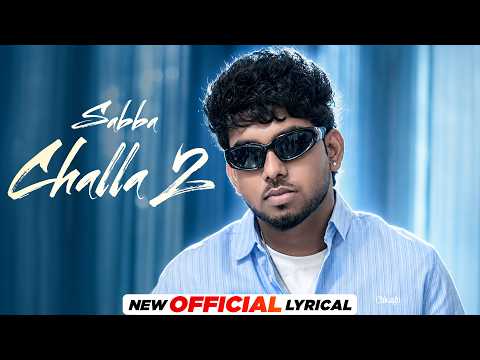 Challa 2 (Official Lyrical) | Sabba | Meavin | New Punjabi Song 2026 | Latest Punjabi Song 2026 thumbnail