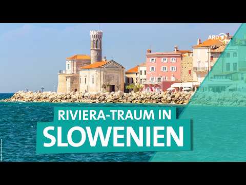 Geheimtipp Slowenien: Die Adriaküste im Frühling | ARD Reisen thumbnail