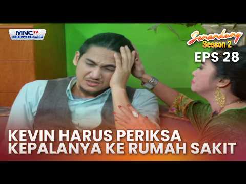 Kevin harus periksa kepalanya ke rumah sakit | Senandung Season 2 Eps 28 thumbnail
