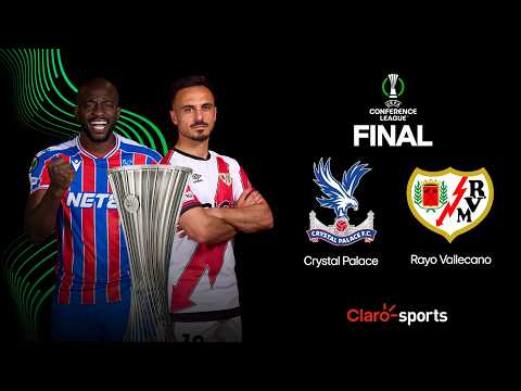 Crystal Palace vs Rayo Vallecano, en vivo | Final UEFA Conference League 25/26 thumbnail
